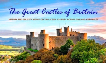 Great Castles of Britain